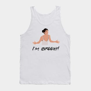 I'm Breezy Tank Top